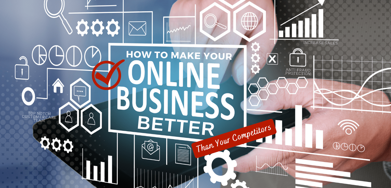 Ultimate Guide to Beating your Online Competitors